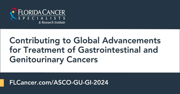 Florida Cancer Specialists & Research Institute Contributing to Global Advancements for Treatment of Gastrointestinal and Genitourinary Cancers