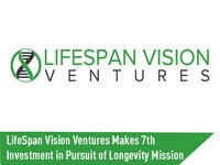 LifeSpan Vision Ventures Makes 7th Investment in Pursuit of Longevity Mission